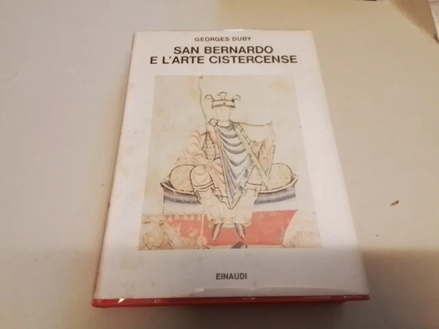 G. Duby - San Bernardo e l'arte cistercense - Einaudi 1982, 12a24