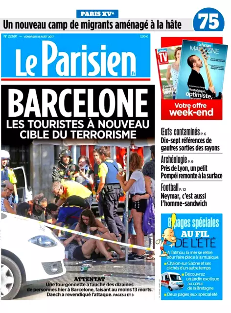 Le PARISIEN (75)n° 22691**18/08/2017**BARCELONE frappée**USA guerre des STATUES