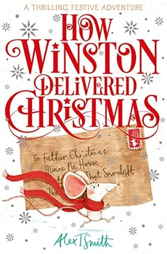 How Winston Delivered Christmas: A Festive Chapter Book with Black and White Il