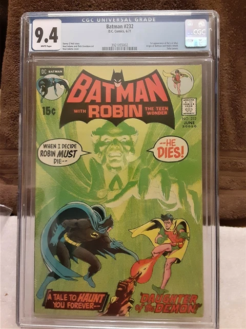 BATMAN 232 CGC graded 9.4 WHITE PAGES BEAUTY COPY 1st RA's al Ghul NEAL ADAMS