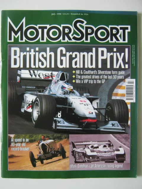 Motor Sport July 1998 Derek Bell Tim Harvey British Grand Prix Mark Donohue