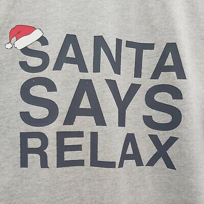 Christmas T Shirt Small New Old Stock Santa Relax Xmas Mens Women Unisex T Shirt