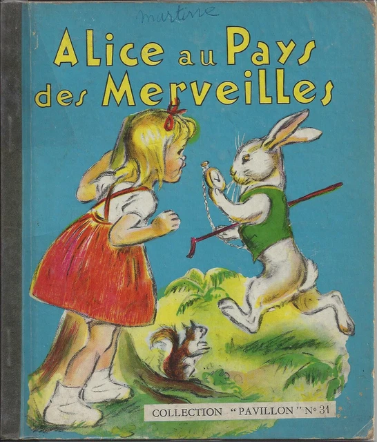 GERMAINE BOURET LIVRE ALICE AU PAYS DES MERVEILLES LES FLOTS BLEUS 1951