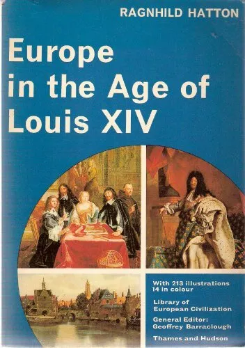 Louis XIV and His World Ragnhild Hatton 1972 HCDJ Biography