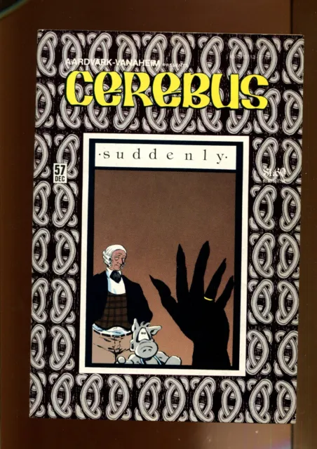 Cerebus The Aardvark #57 - Suddenly! (8.0) 1983