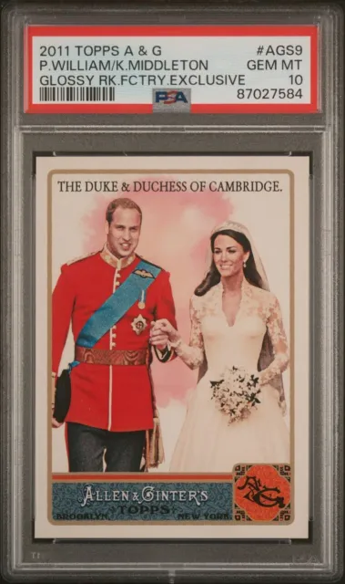 2011 Topps Allen Ginter Prince William Kate Middleton Exclusive/999 AGS9 PSA 10