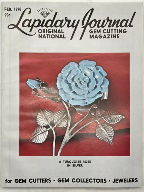 Lapidary Journal Magazine February 1978 A Turquoise Rose in Silver