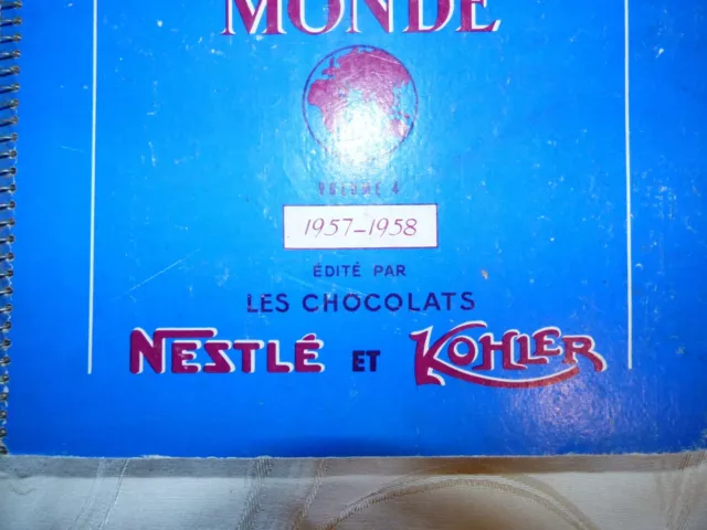 Ancien Album LES MERVEILLES DU MONDE images chromos pub chocolat Nestlé Kohler 2