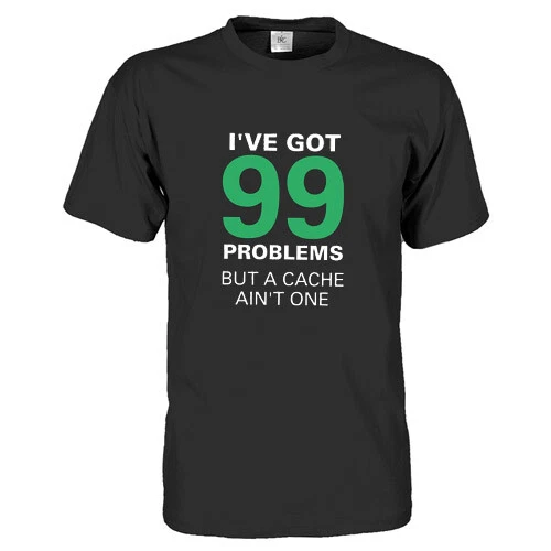 Geocahing Tee-Shirt - Neuf - S- 2 XL - 99 Problèmes Noir Cadeau Cacher Shirts