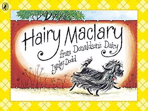 Hairy Maclary from Donaldson's Dairy (Hairy Maclary and Frien... by Dodd, Lynley