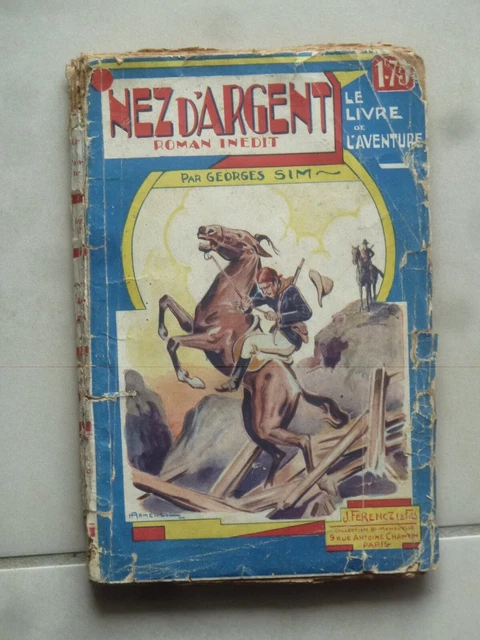 NEZ D'ARGENT, SIM, Ferenczi & Fils, 1930 (Simenon) EC EUR 8,00