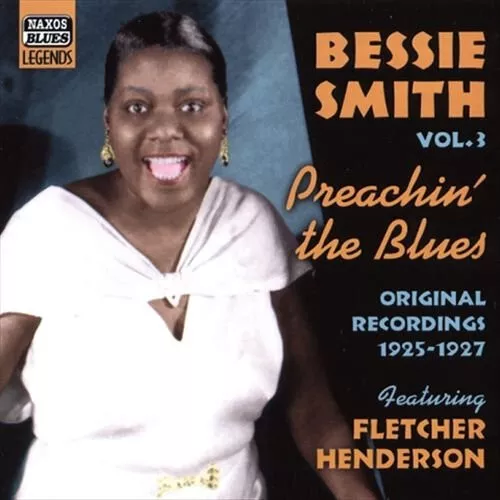 Bessie Smith - Vol. 3 - Preachin' The Blues - Original Recordings 1925-1927 (...