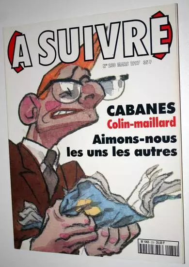 Revue BD : A SUIVRE N° 230 Mars 1977 * EX ! Geluck Bilal Cabanes