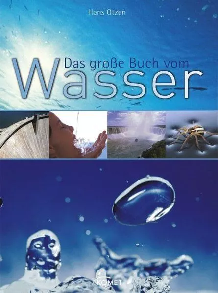 Das große Buch vom Wasser / Hans Otzen Otzen, Hans: