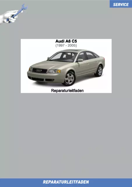 Audi A6 4B (97-05) 6-Zyl. 2,7l 5V Turbo Motor Mechanik - Reparaturanleitung