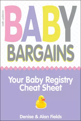 Baby Bargains: Your Baby Registry Cheat Sheet Honest  independent revie - GOOD