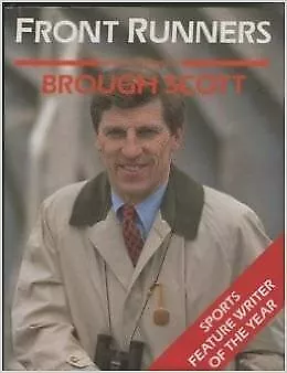 Front Runners: More of the Best of Brough Scott, Brough Scott, Used; Good Book