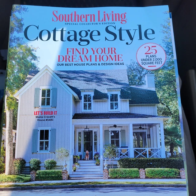 SOUTHERN LIVING MAGAZINE Cottage Style 2023 FIND YOUR DREAM HOME 8