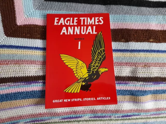 Eagle Times Annual Number 1 Softback The Eagle Society Parkers Printers Box 110