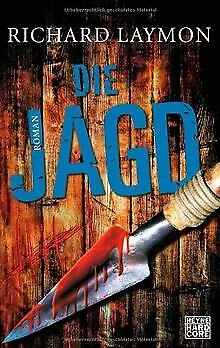 Die Jagd von Richard Laymon | Buch | Zustand gut