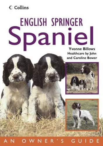 English Springer Spaniel (Collins Dog Owner's Guide) (Collins Dog Owner's Guide