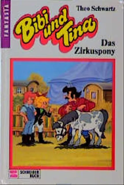 Bibi und Tina / Das Zirkuspony