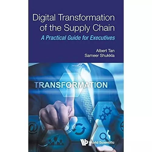 Digital Transformation of the Supply Chain: A Practical - Hardback NEW Tan, Albe