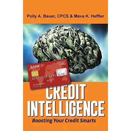 Credit Intelligence: Boosting Your Credit Smarts by Cpc - Paperback NEW Cpcs Pol