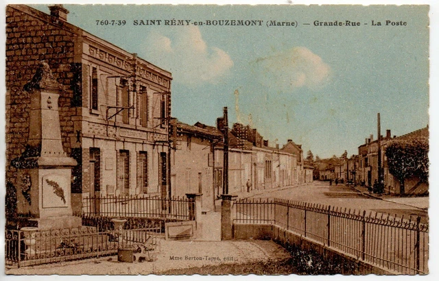SAINT REMY EN BOUZEMONT - Marne - CPA 51 - la poste - le monument grande rue