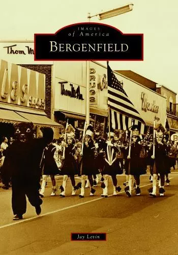 Bergenfield, New Jersey, Images of America, Paperback