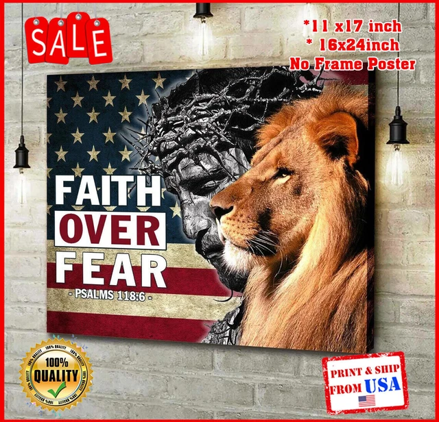 Faith Over Fear The Lion Of Judah Jesus Poster USA Flag Lion And Jesus Gift