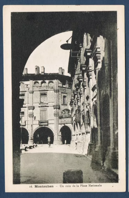 CARTE POSTALE ANCIENNE (045) - T&G - VUE SUR LA PLACE NATIONALE à MONTAUBAN 82