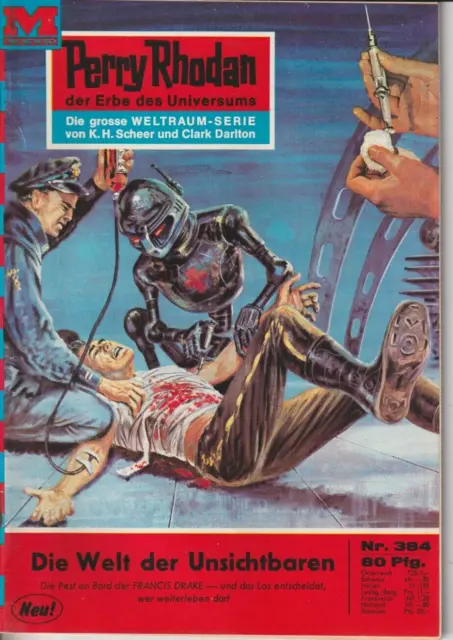 PERRY RHODAN Nr. 384 - 1. Auflage - Die Welt der Unsichtbaren