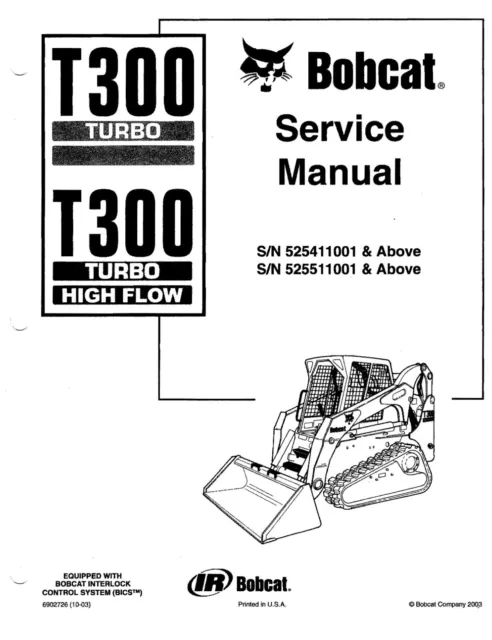 Bobcat T 300 - Service Manual - Repair Manual On Paper Printed