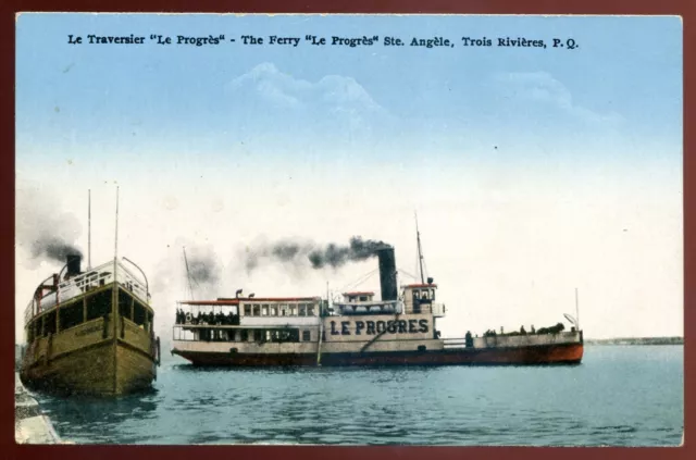 TROIS RIVIERES Quebec Postcard 1910s Steamer Ferry LE PROGRES