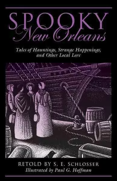 Spooky New Orleans : Tales of Hauntings, Strange Happenings, and Other Local ...