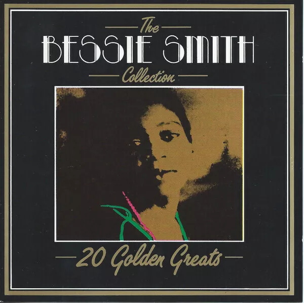 CD Bessie Smith The Bessie Smith Collection - 20 Golden Greats Deja VU