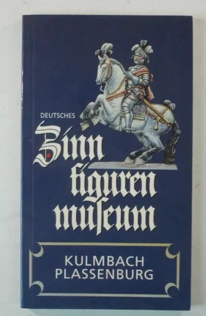 Deutsches Zinnfigurenmuseum Kulmbach Plassenburg Führer B-15224