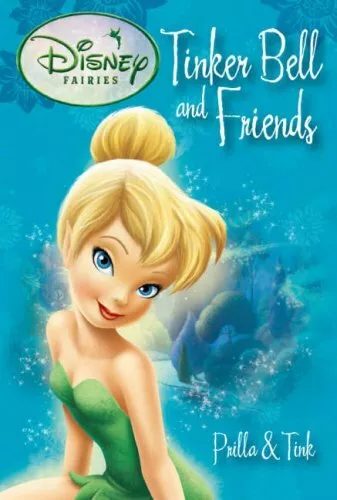 Disney Fairies Tinkerbell and Friends: Prilla and Tink (Tinker Be by  1407522175