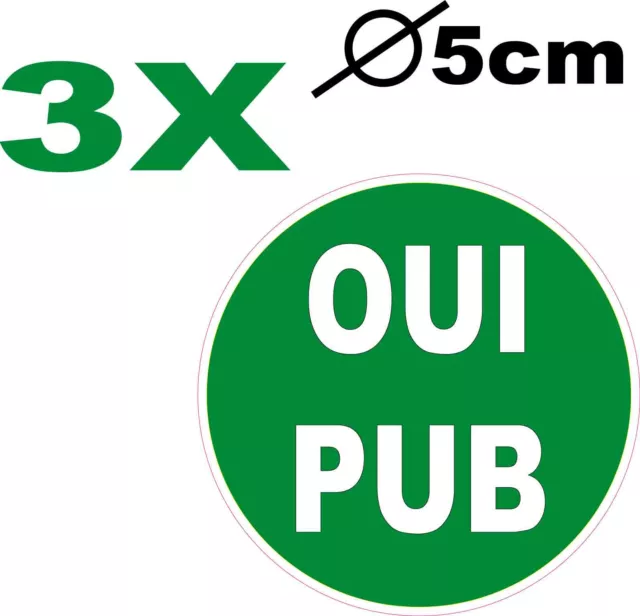Autocollant Sticker Oui Pub Boîte aux Lettres Rond vert 5 cm 3 exemplaires