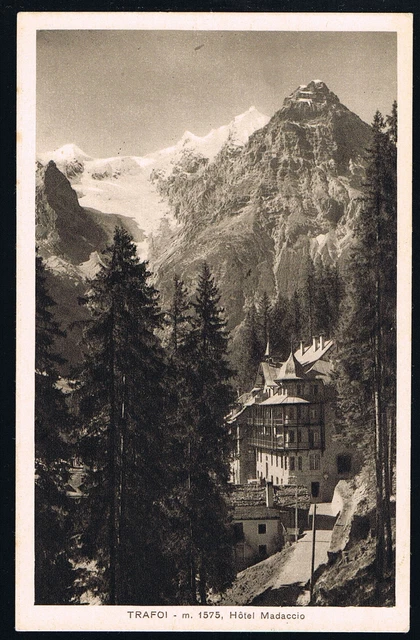 1 Cartolina Trafoi Hotel Madaccio Vinschgau Südtirol Non Viaggiata