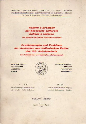 Aspetti e problemi del Novecento culturale italiano e tedesco nel quadro dell’un
