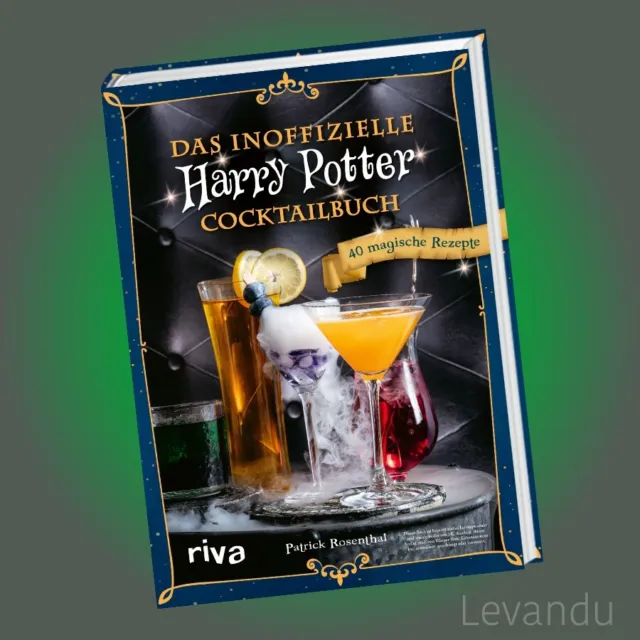 DAS INOFFIZIELLE HARRY-POTTER-COCKTAILBUCH | 40 magische Rezepte - Cocktails