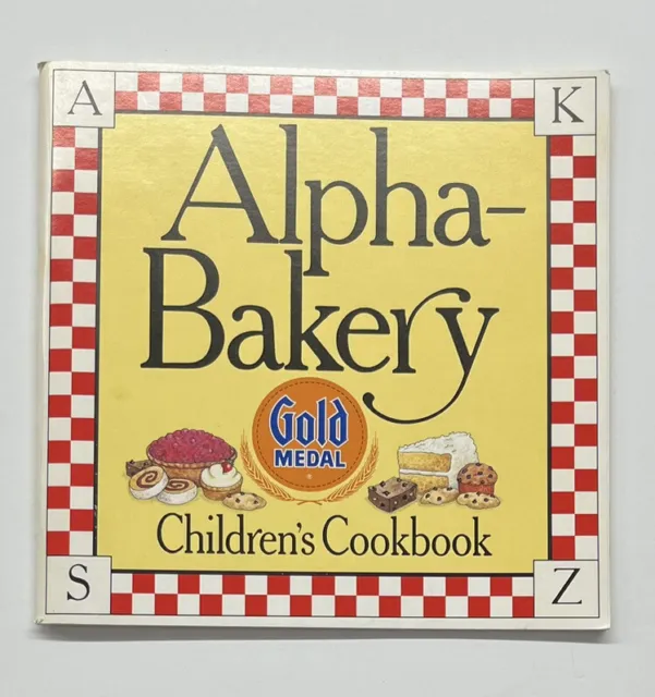 Vintage Alpha-Bakery Children’s Cookbook Gold Medal Flour 1987 ABC Recipes