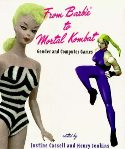 From Barbie(r) to Mortal Kombat: Gender and Computer Games by J Cassell