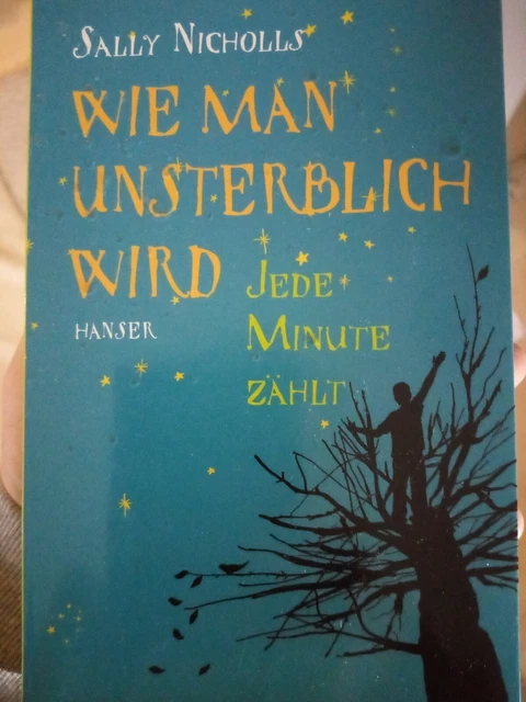 Wie man unsterblich wird von Sally Nicholls (2010, Taschenbuch)