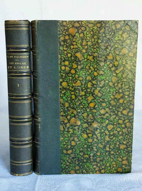 Les anglais et l'Inde par E. De Valbezen, E. Plon et Cie 1875, 2 tomes