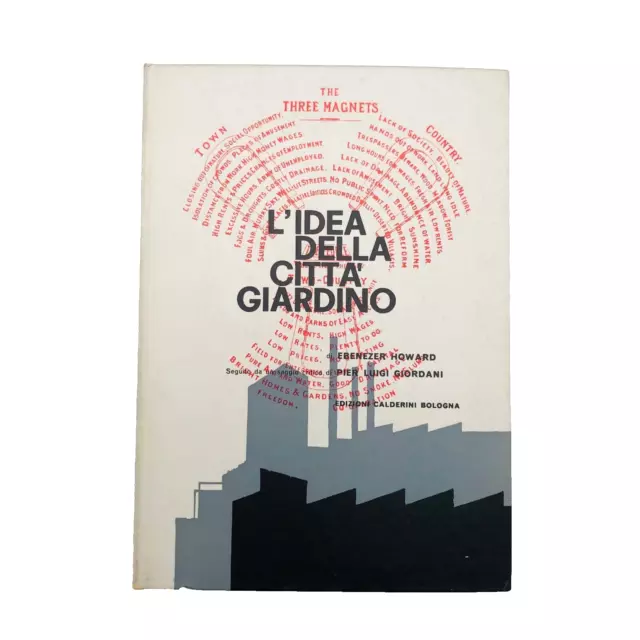 L'idea della città giardino Ebezener Howard Pier Luigi Giordani Calderini 1962