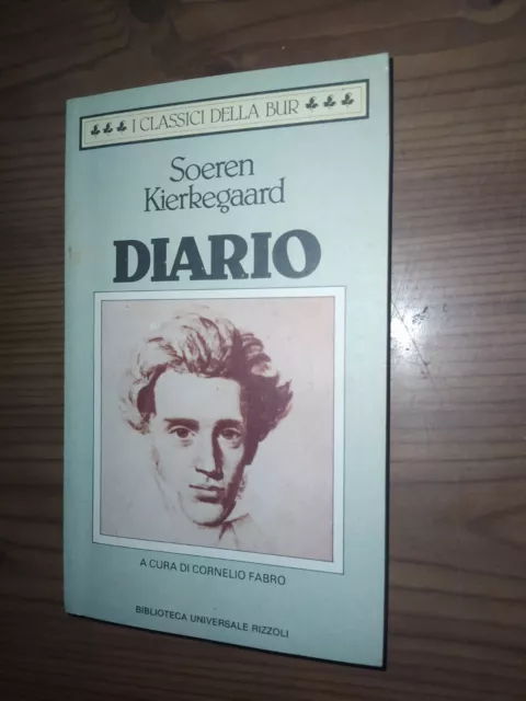 Soeren Kierkegaard DIARIO A CURA DI CORNELIO FABRO BIBLIOTECA UNIVERSALE RIZZOLI