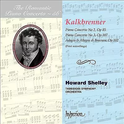 Howard Shelley; Howard Shelley: Tasmania : Kalkbrenner: Piano Concertos Nos 2 &